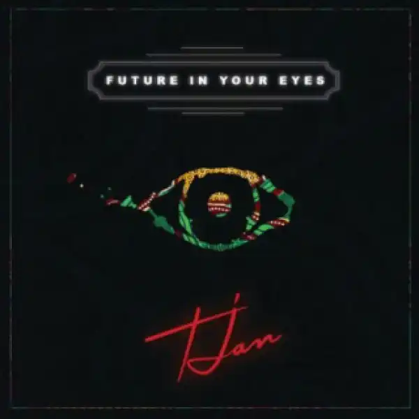 Tjan - “Future in Your Eyes”